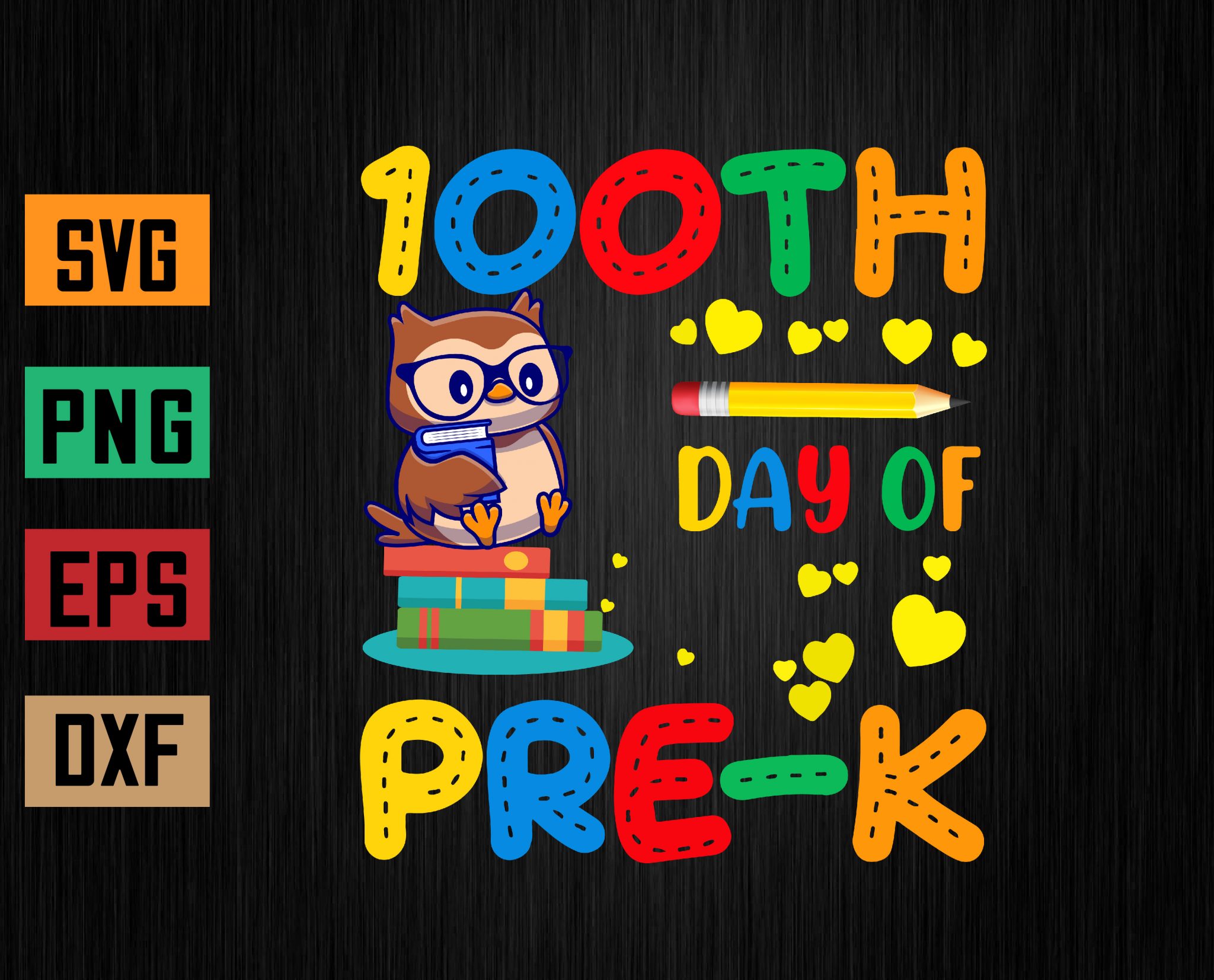 100th-day-of-pre-k-student-owl-lover-gift-100-days-of-school-svg-eps-png-dxf-digital